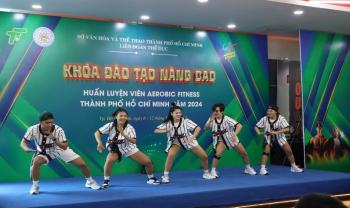 Lớp đào tạo nâng cao trình độ chuyên môn  Huấn luyện viên Aerobic Fitness cấp độ 2